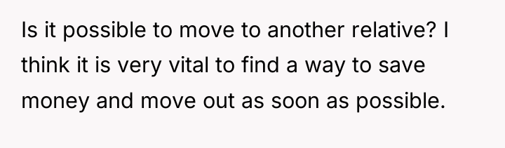 Is it possible to move to another relative? I think...