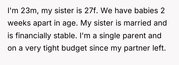I'm 23m, my sister is 27f. We have babies 2...