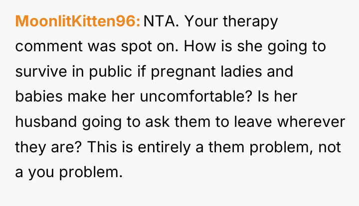 MoonlitKitten96 NTA. Your therapy comment was spot on. How is...