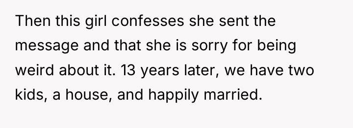 Then this girl confesses she sent the message and that...