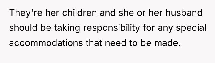 They're her children and she or her husband should be...