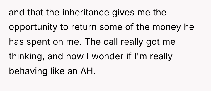 and that the inheritance gives me the opportunity to return...