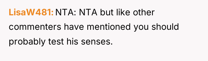 LisaW481 NTA: NTA but like other commenters have mentioned you...