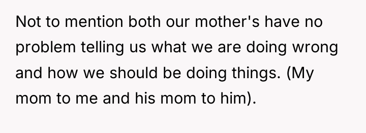 Not to mention both our mother's have no problem telling...