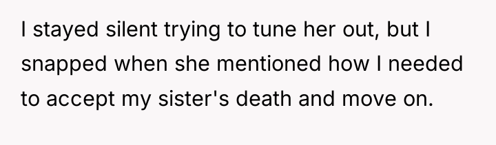 I stayed silent trying to tune her out, but I...