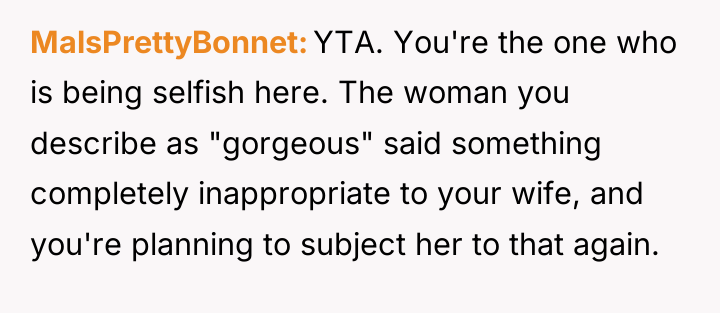 MalsPrettyBonnet YTA. You're the one who is being selfish here....