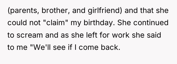 (parents, brother, and girlfriend) and that she could not "claim"...