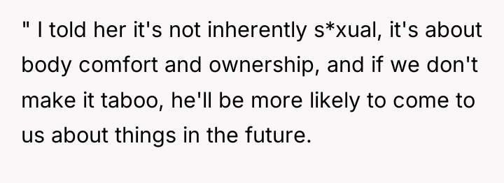 " I told her it's not inherently s*xual, it's about...