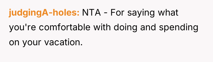 judgingA-holes NTA - For saying what you're comfortable with doing...