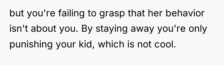 but you're failing to grasp that her behavior isn't about...