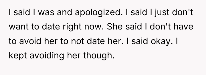 I said I was and apologized. I said I just...