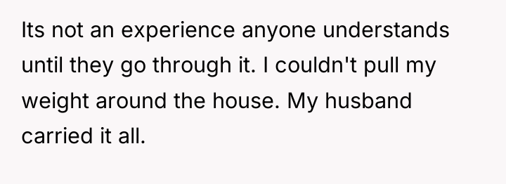 Its not an experience anyone understands until they go through...