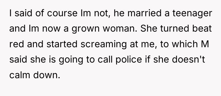 I said of course Im not, he married a teenager...