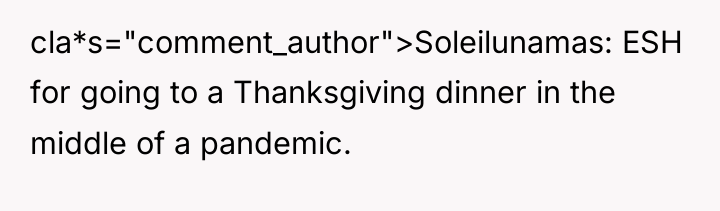 cla*s="comment_author">Soleilunamas: ESH for going to a Thanksgiving dinner in the...