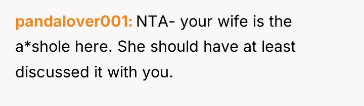 pandalover001 NTA- your wife is the a*shole here. She should...