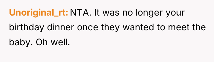 Unoriginal_rt NTA. It was no longer your birthday dinner once...