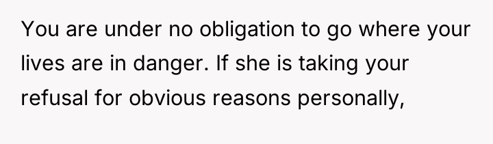 You are under no obligation to go where your lives...