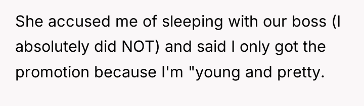She accused me of sleeping with our boss (I absolutely...