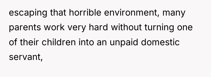 escaping that horrible environment, many parents work very hard without...