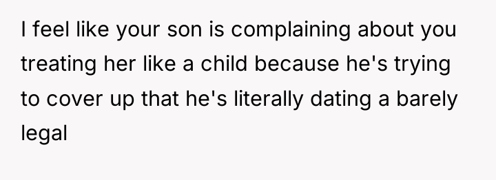 I feel like your son is complaining about you treating...