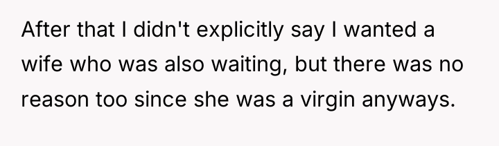 After that I didn't explicitly say I wanted a wife...