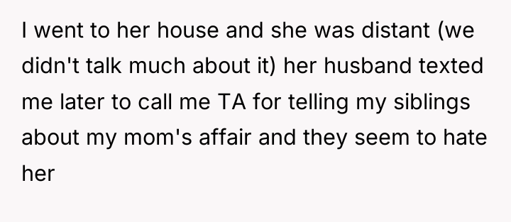 I went to her house and she was distant (we...