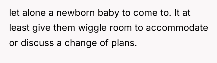 let alone a newborn baby to come to. It at...