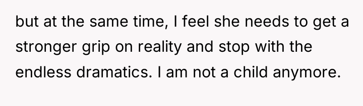 but at the same time, I feel she needs to...