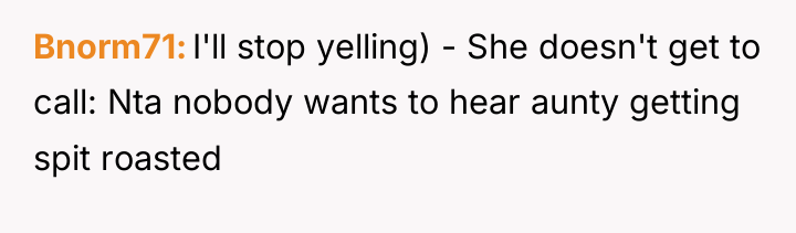 Bnorm71 I'll stop yelling) - She doesn't get to call:...