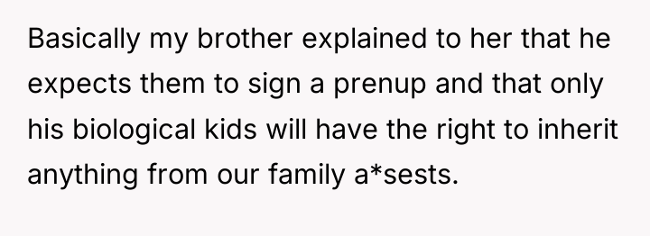 Basically my brother explained to her that he expects them...