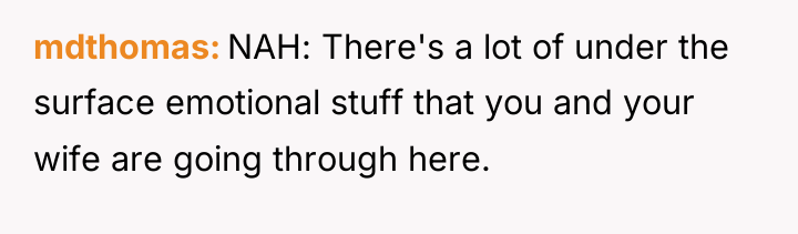 mdthomas NAH: There's a lot of under the surface emotional...