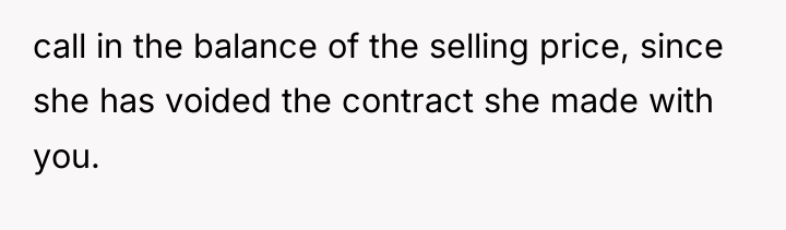 call in the balance of the selling price, since she...