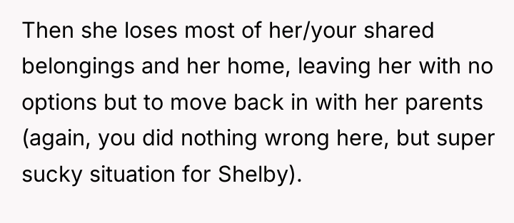 Then she loses most of her/your shared belongings and her...