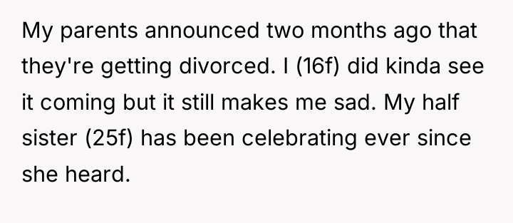 My parents announced two months ago that they're getting divorced....