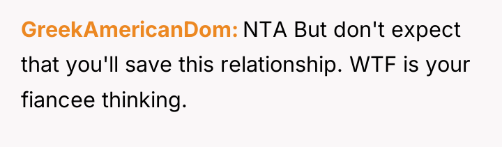 GreekAmericanDom NTA But don't expect that you'll save this relationship....
