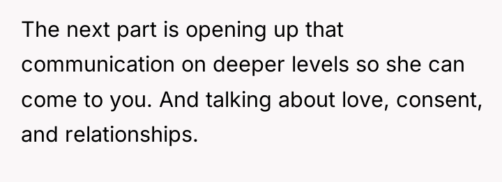 The next part is opening up that communication on deeper...