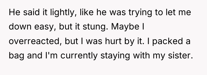 He said it lightly, like he was trying to let...