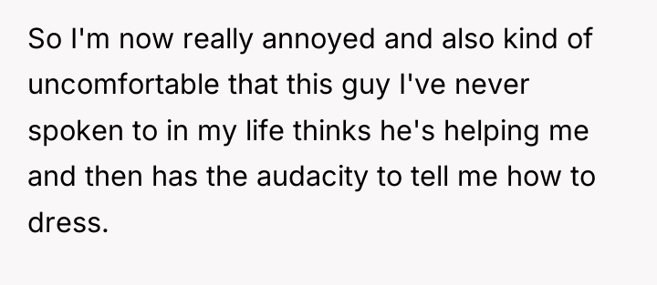 So I'm now really annoyed and also kind of uncomfortable...
