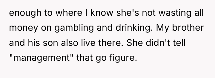 enough to where I know she's not wasting all money...