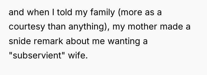 and when I told my family (more as a courtesy...