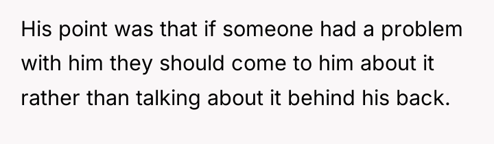 His point was that if someone had a problem with...