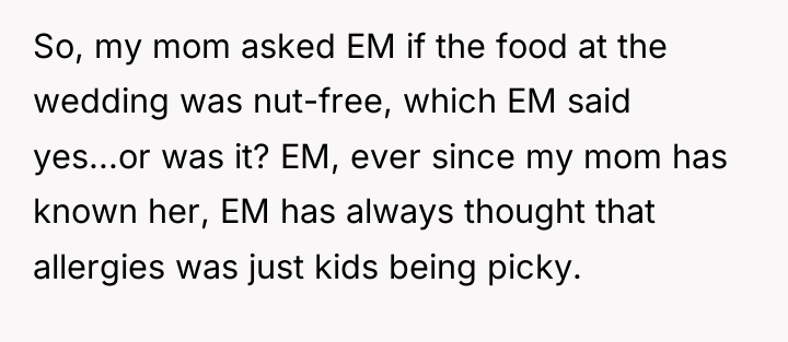 So, my mom asked EM if the food at the...