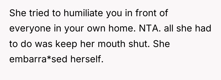 She tried to humiliate you in front of everyone in...