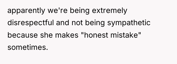 apparently we're being extremely disrespectful and not being sympathetic because...