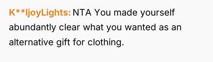K**ljoyLights NTA You made yourself abundantly clear what you wanted...