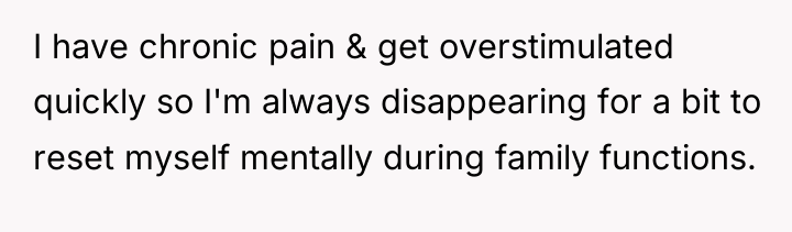 I have chronic pain & get overstimulated quickly so I'm...