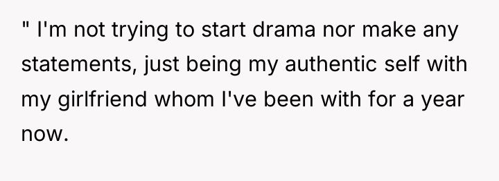 " I'm not trying to start drama nor make any...