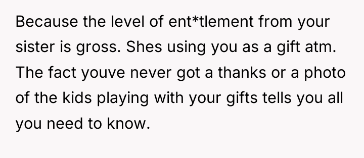 Because the level of ent*tlement from your sister is gross....