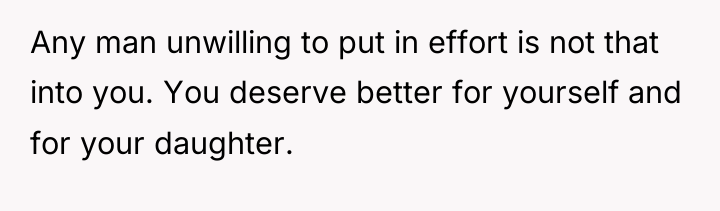 Any man unwilling to put in effort is not that...