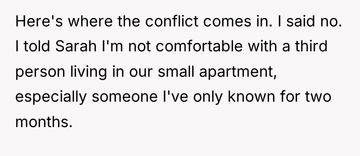 Here's where the conflict comes in. I said no. I...